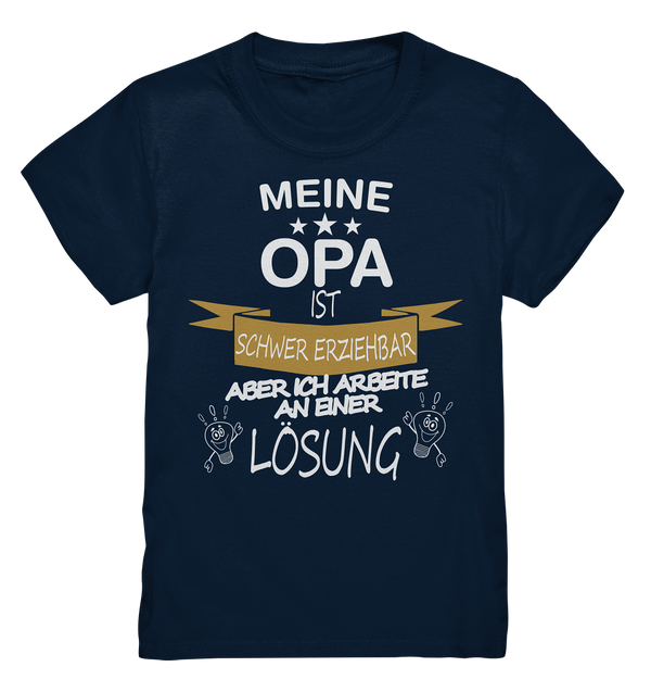 Mein Opa ist schwer erziehbar - Kids Premium Shirt