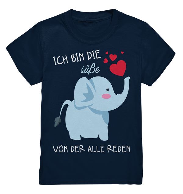 Ich bin die süße von der alle reden - Kids Premium Shirt