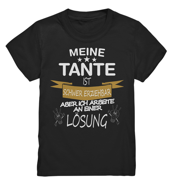 Meine Tante ist schwer erziehbar - Kids Premium Shirt