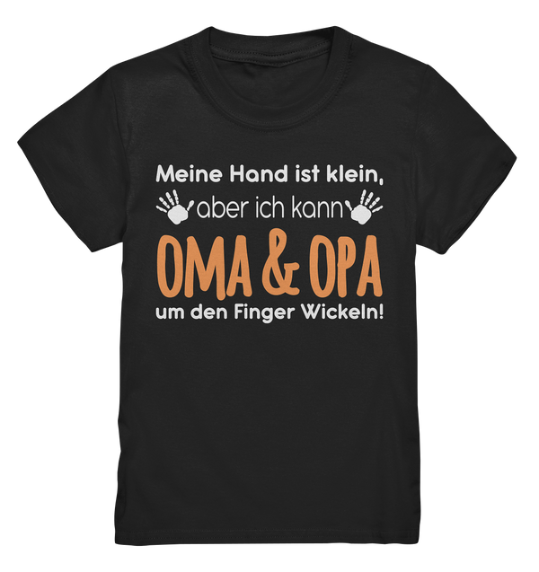 Meine Hand ist klein, aber ich kann Oma&Opa um den Finger wickeln - Kids Premium Shirt