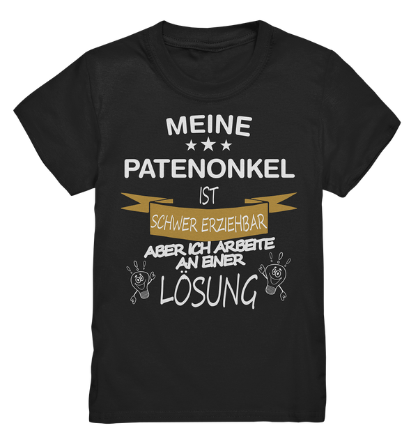 Mein Patenonkel ist schwer erziehbar - Kids Premium Shirt