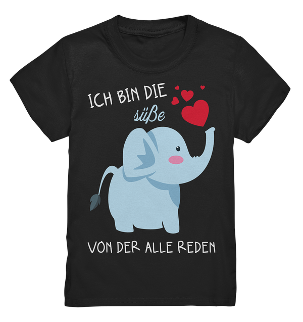 Ich bin die süße von der alle reden - Kids Premium Shirt