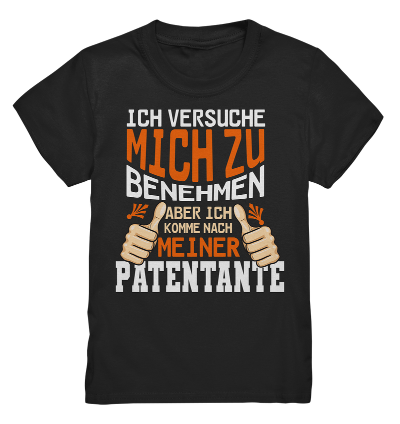 Ich versuch mich zu benehmen Patentante - Kids Premium Shirt