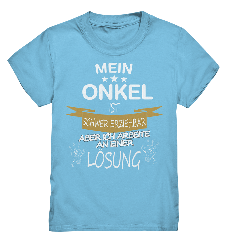 Mein Onkel ist schwer erziehbar - Kids Premium Shirt