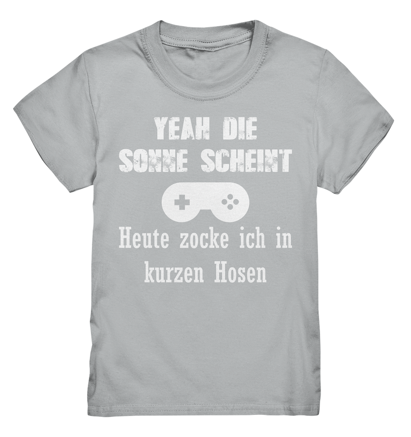 Yeah die Sonne scheint. Heute zocke ich in kurzen Hosen - Kids Premium Shirt