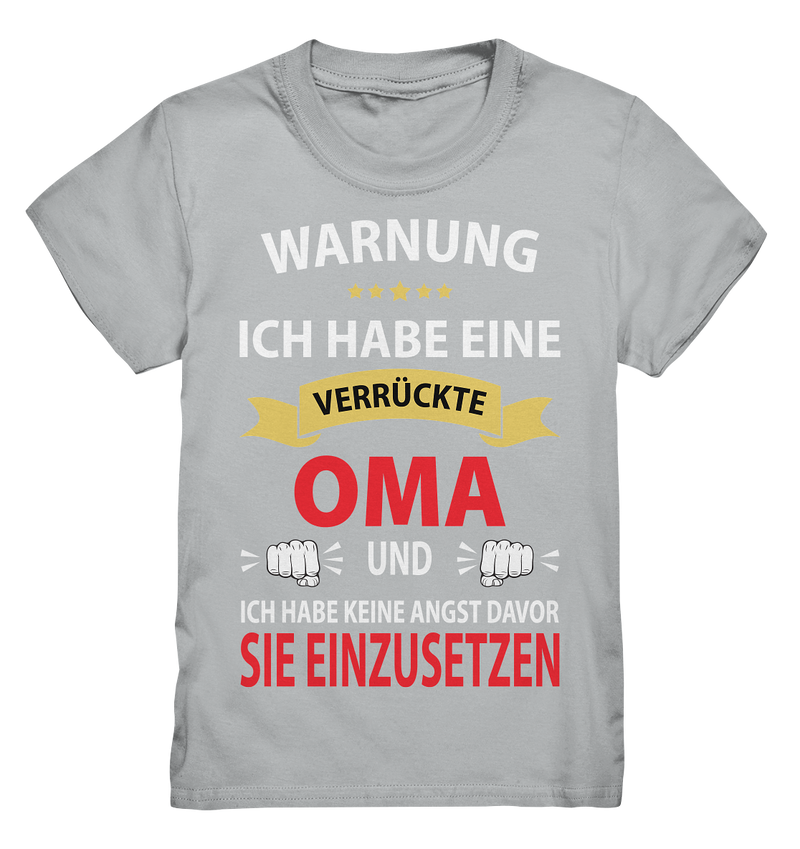 Warnung ich habe eine verrückte Oma und keine Angst davor sie einzusetzen - Kids Premium Shirt