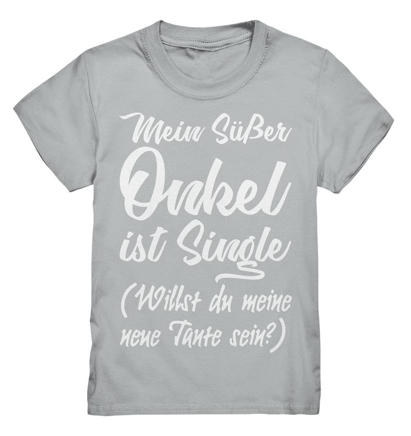 Mein süßer Onkel ist Single (Willst du meine neue Tante sein?) - Kids Premium Shirt