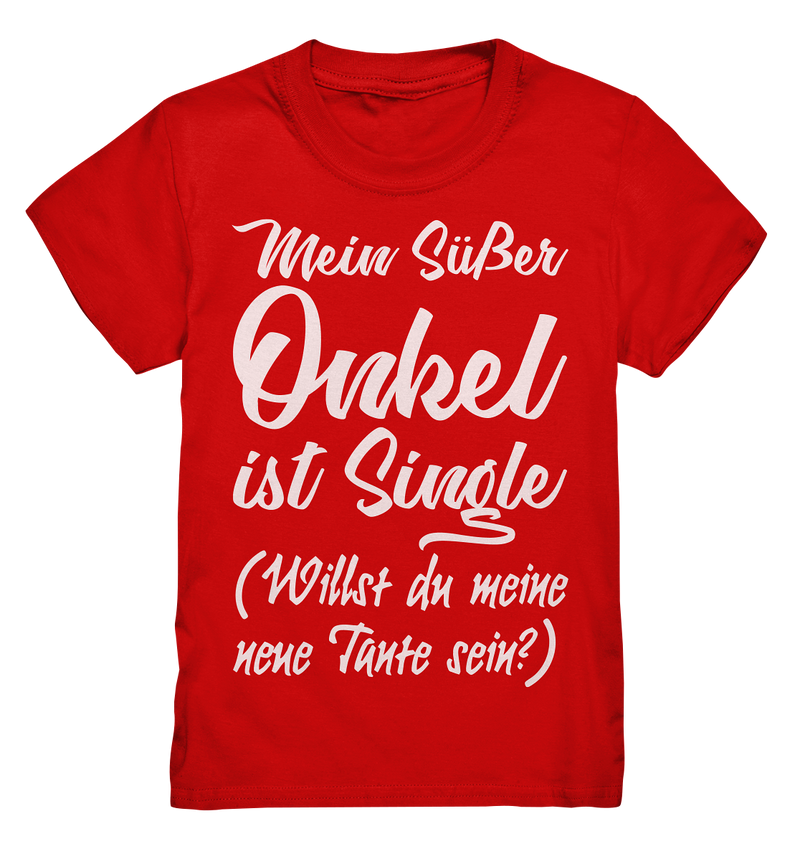 Mein süßer Onkel ist Single (Willst du meine neue Tante sein?) - Kids Premium Shirt