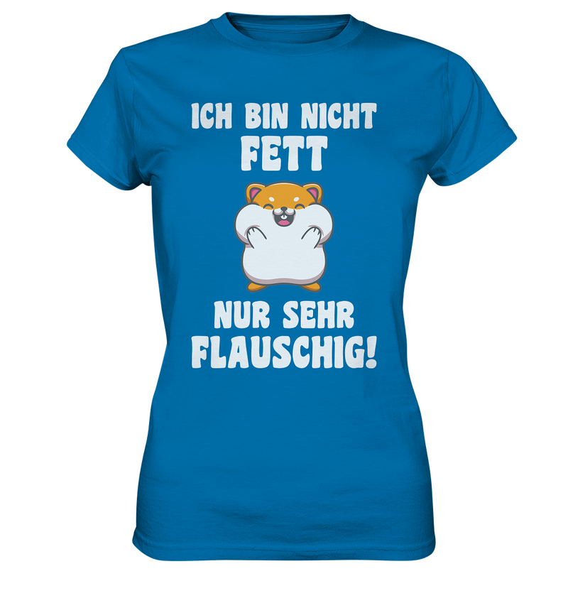 Ich bin nicht Fett - Ladies Premium Shirt