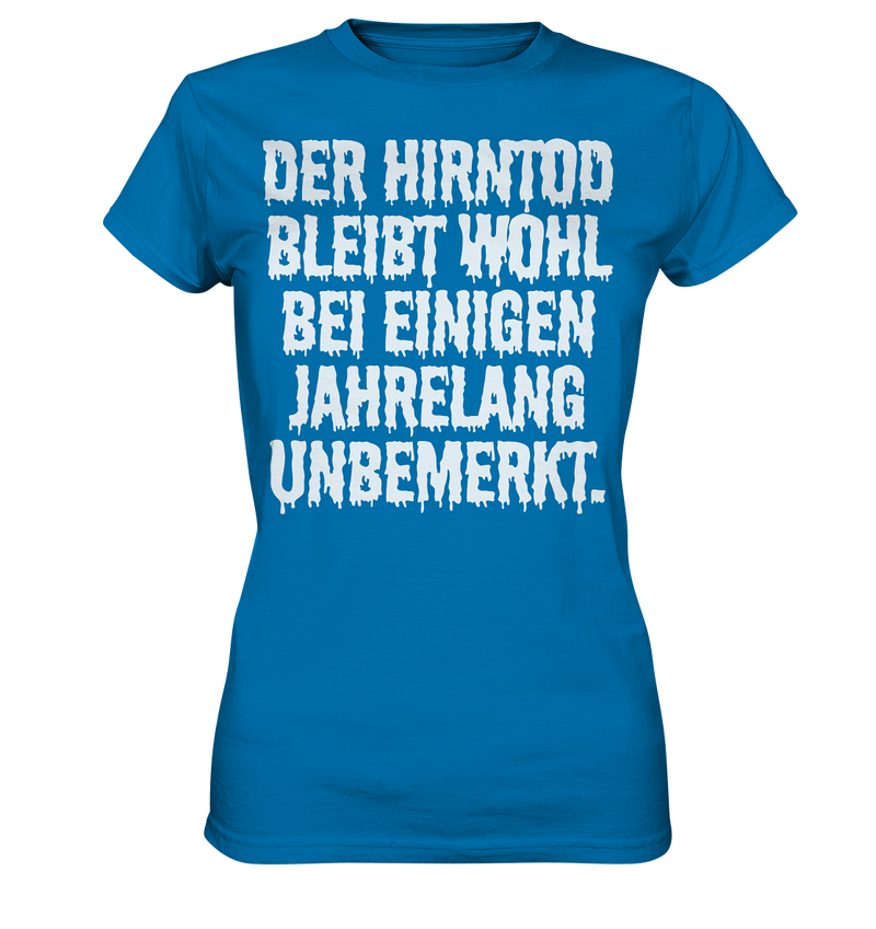 Der Hinrtod - Ladies Premium Shirt