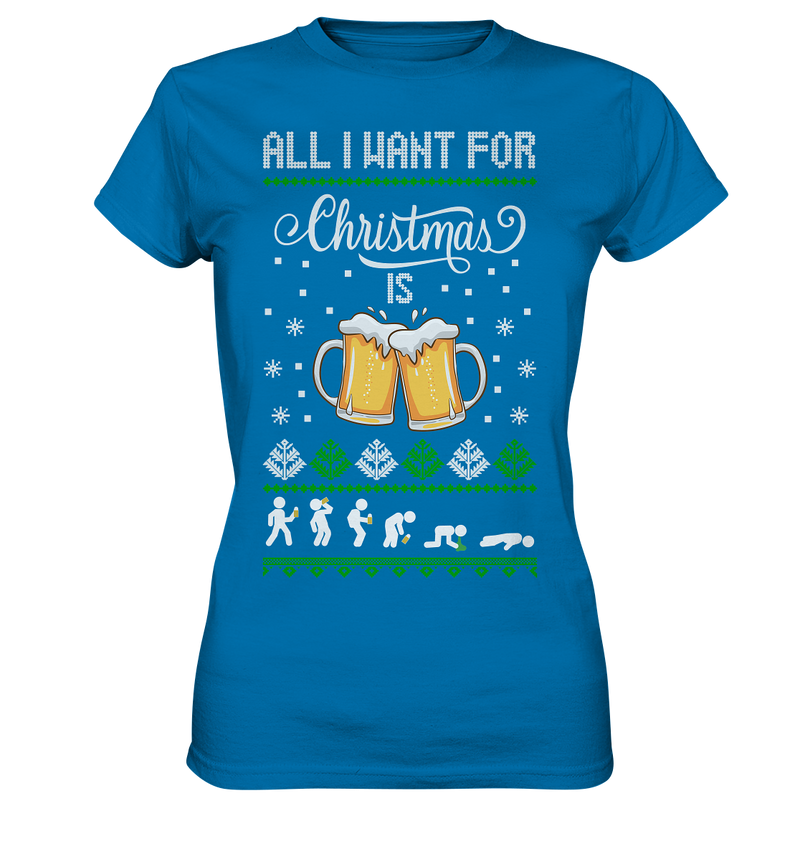 All I want for Christmas - Ladies Premium Shirt