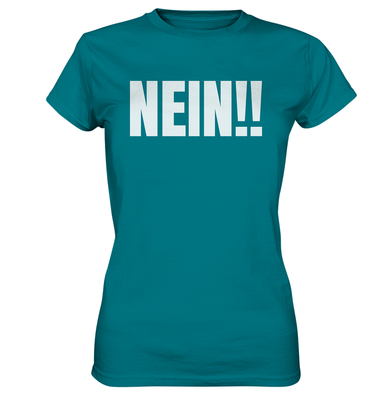 Nein!! - Ladies Premium Shirt