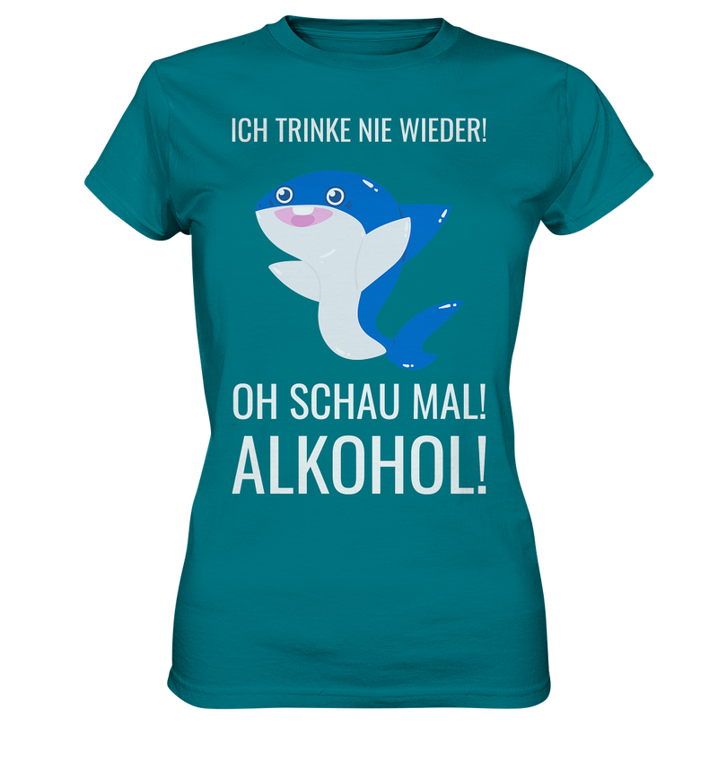 Ich trink nie wieder - Ladies Premium Shirt