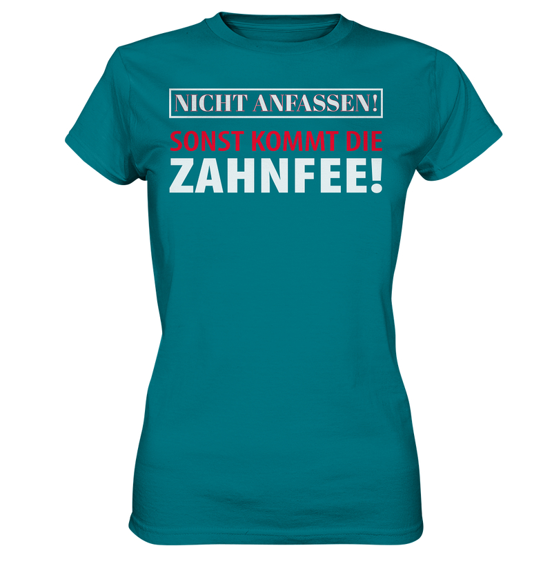 Nicht anfassen! - Ladies Premium Shirt