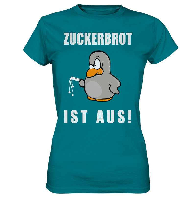 Zuckerbrot ist aus - Ladies Premium Shirt