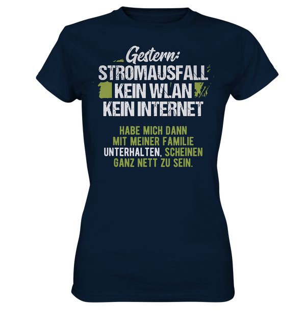 Gestern - Stromausfall - Ladies Premium Shirt