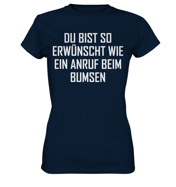 Du bist so erwünscht - Ladies Premium Shirt