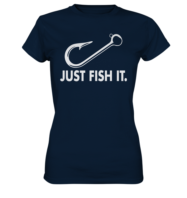 Just fish it - Ladies Premium Shirt