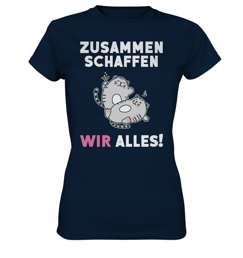 Zusammen schaffen wir Alles! - Ladies Premium Shirt