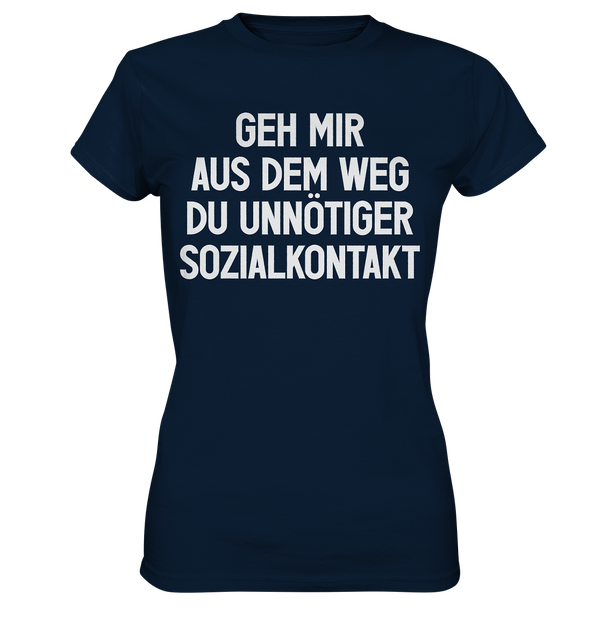 Geh mir aus dem Weg - Ladies Premium Shirt