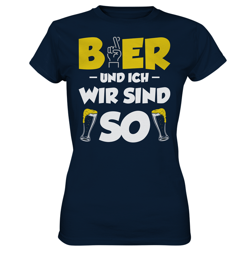 Bier und ich wir sind so - Ladies Premium Shirt