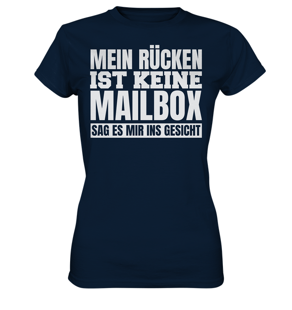 Mein Rücken ist keine Mailbox - Ladies Premium Shirt