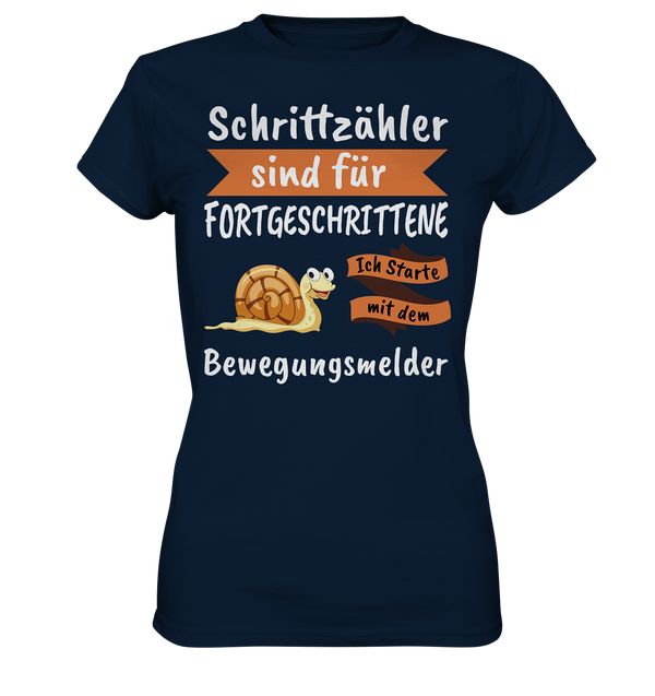 Schrittzähler sind für Fortgeschrittene - Ladies Premium Shirt