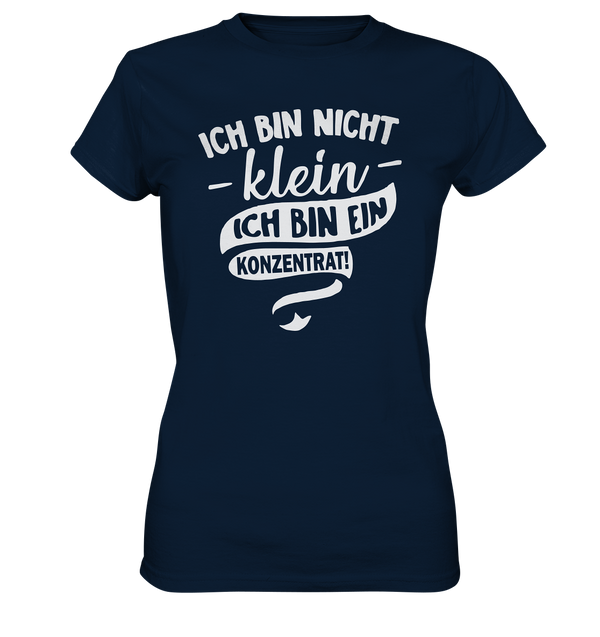 Ich bin nicht klein - Ladies Premium Shirt