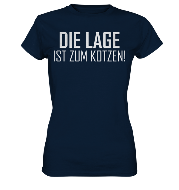 Die Lage ist zum kotzen! - Ladies Premium Shirt