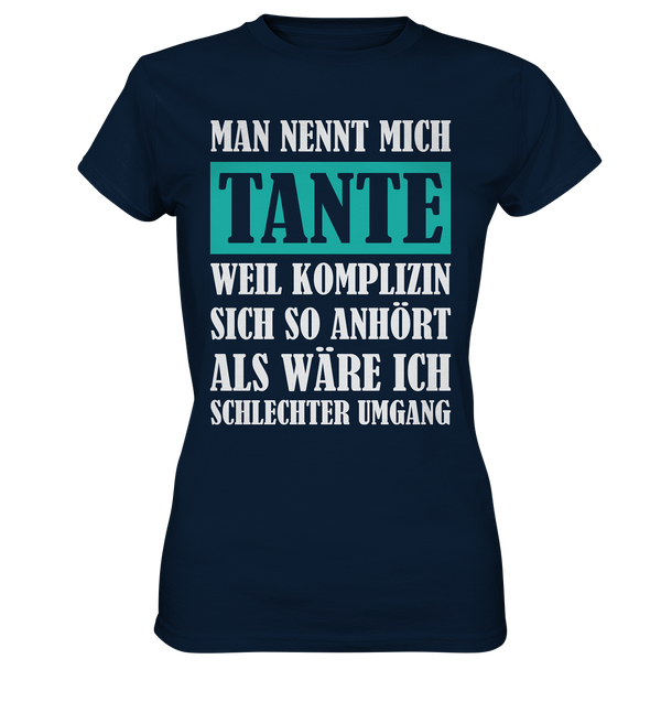 Nennt mich Tante - Ladies Premium Shirt