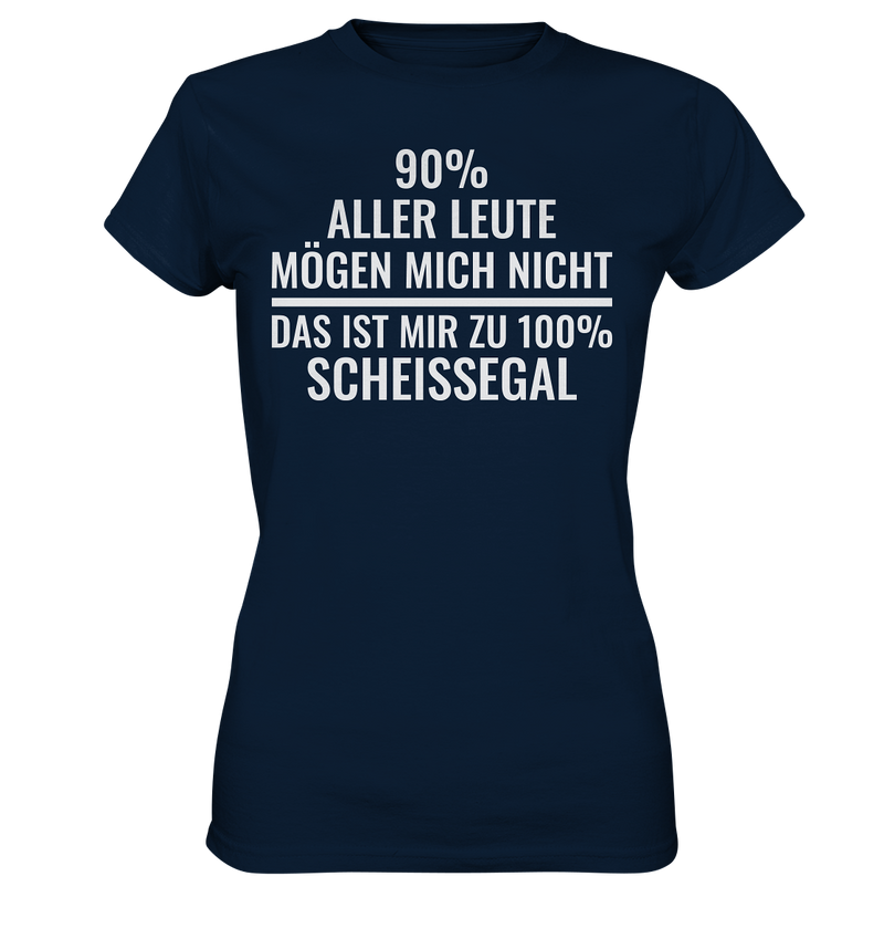 90% aller Leute mögen mich nicht - Ladies Premium Shirt