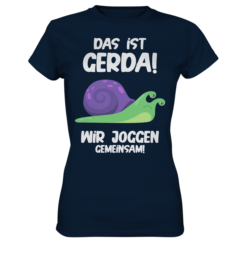 Das ist Gerda - Ladies Premium Shirt