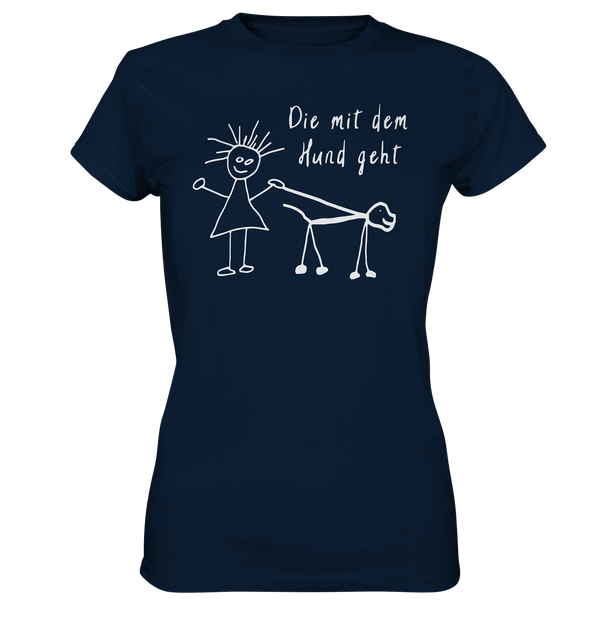 Die mit dem Hund geht - Ladies Premium Shirt