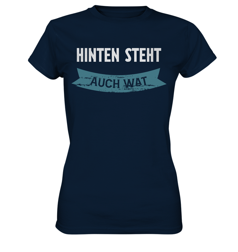 Hinten steht auch Wat - Ladies Premium Shirt