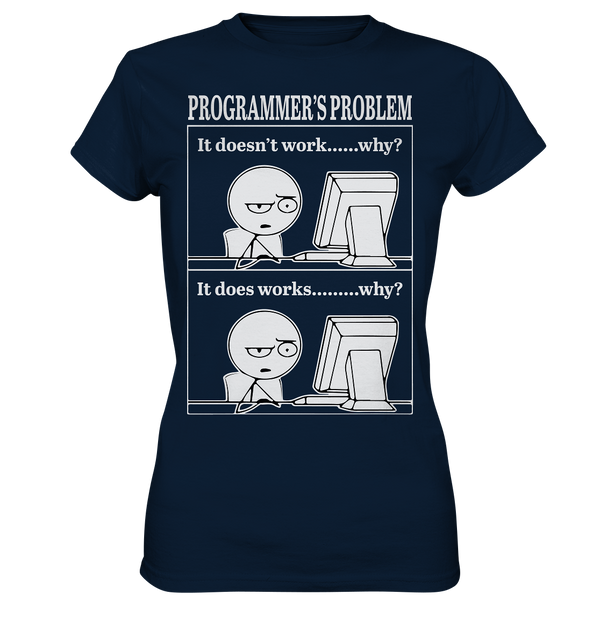 Programmer's Problem - Ladies Premium Shirt