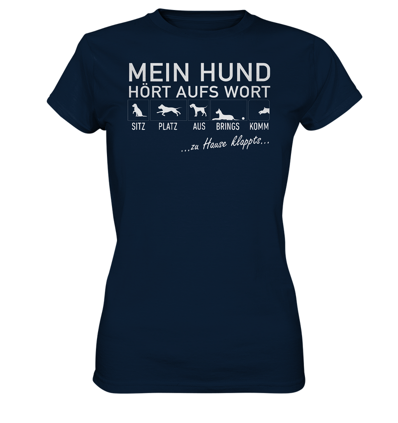 Mein Hund hört auf's Wort - Ladies Premium Shirt