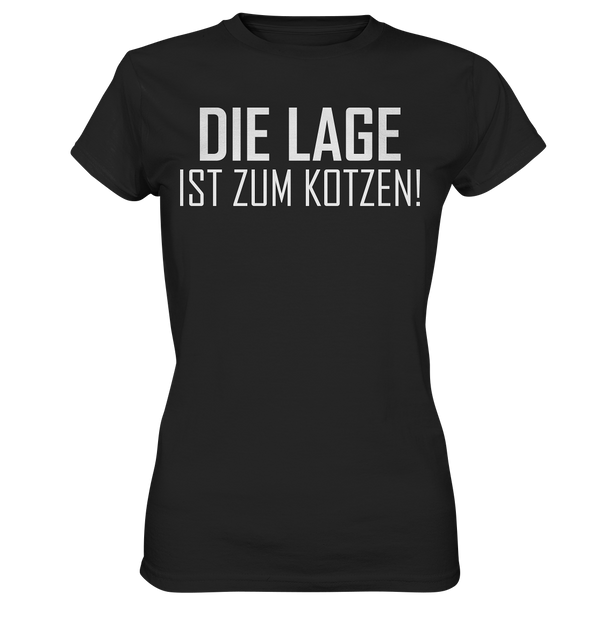 Die Lage ist zum kotzen! - Ladies Premium Shirt