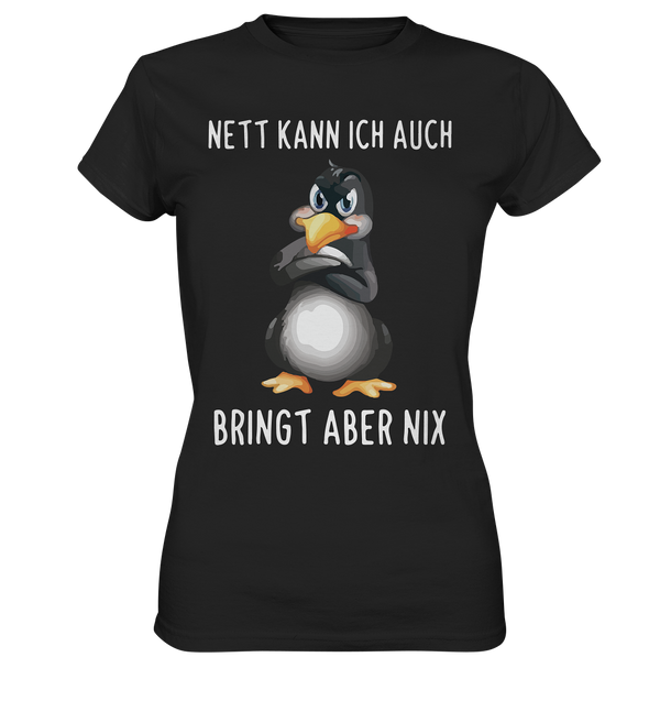 Nett kann ich auch - Ladies Premium Shirt