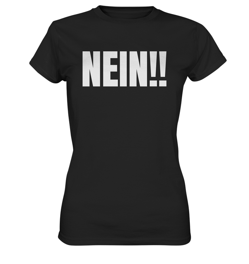 Nein!! - Ladies Premium Shirt