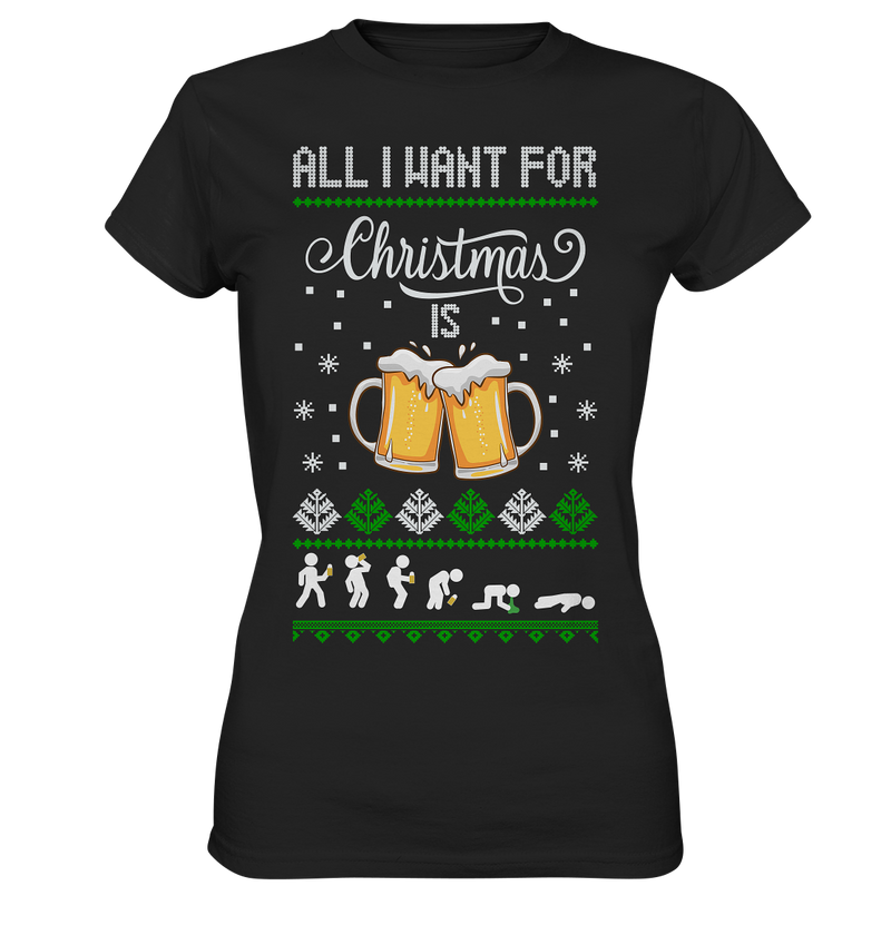 All I want for Christmas - Ladies Premium Shirt