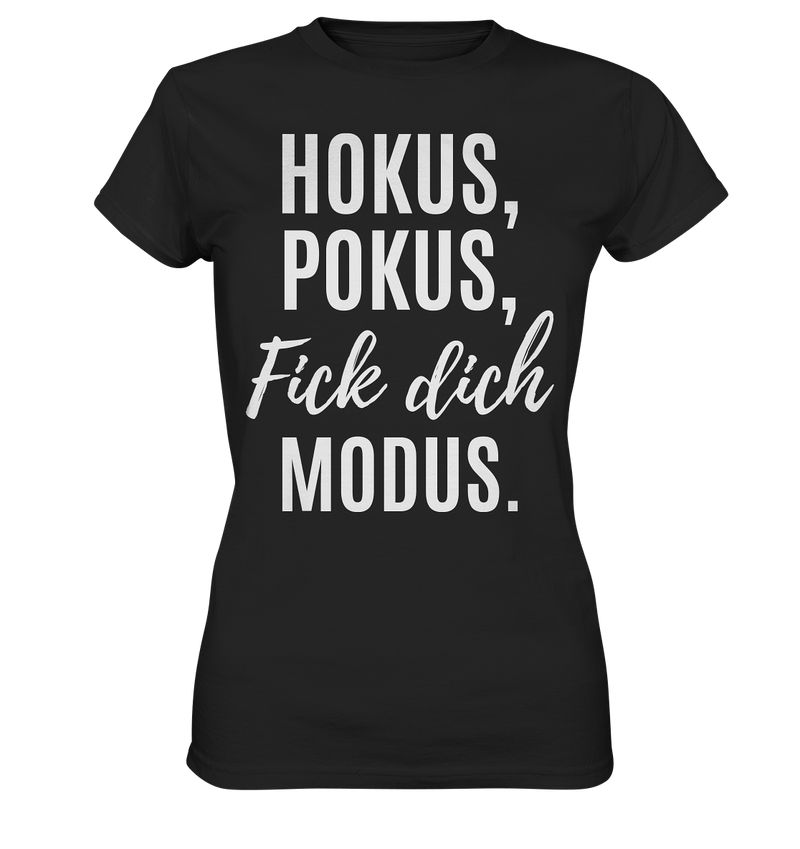 Hokus Pokus Fick dich Modus - Ladies Premium Shirt