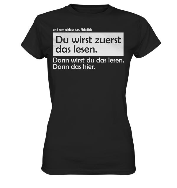 Du wirst zuerst das lesen - Ladies Premium Shirt