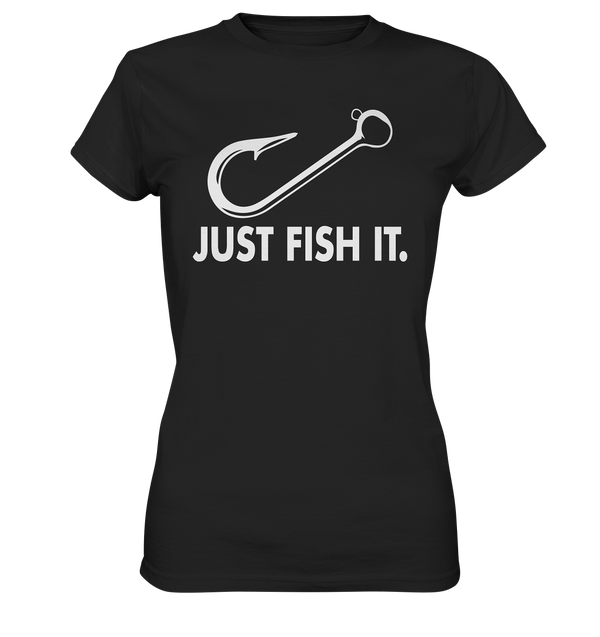 Just fish it - Ladies Premium Shirt