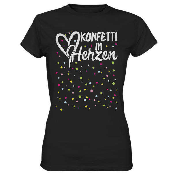 Konfetti im Herzen - Ladies Premium Shirt