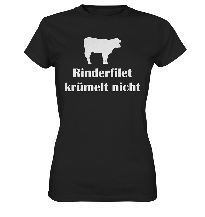 Rinder Filet krümelt nicht - Ladies Premium Shirt