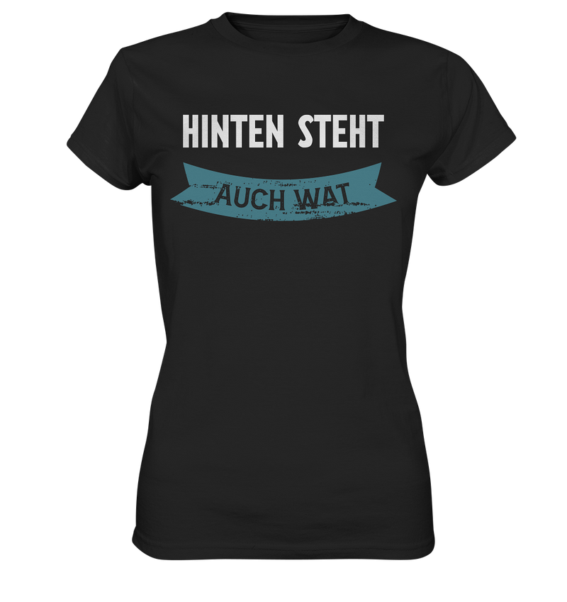 Hinten steht auch Wat - Ladies Premium Shirt