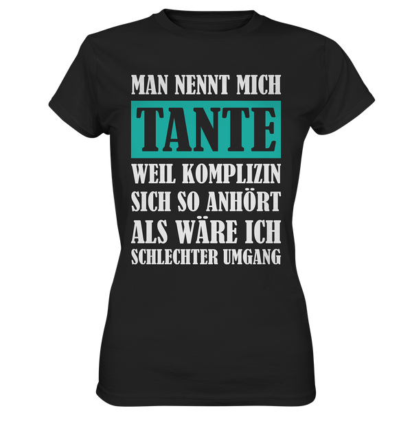 Nennt mich Tante - Ladies Premium Shirt