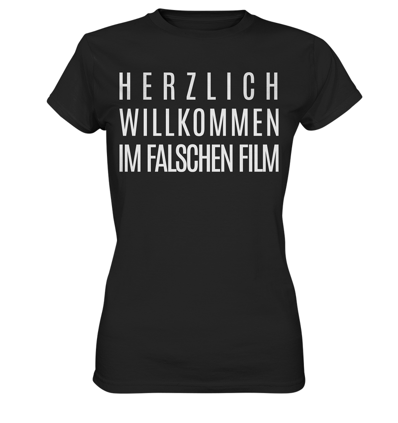 Herzlich Willkommen im falschen Film - Ladies Premium Shirt