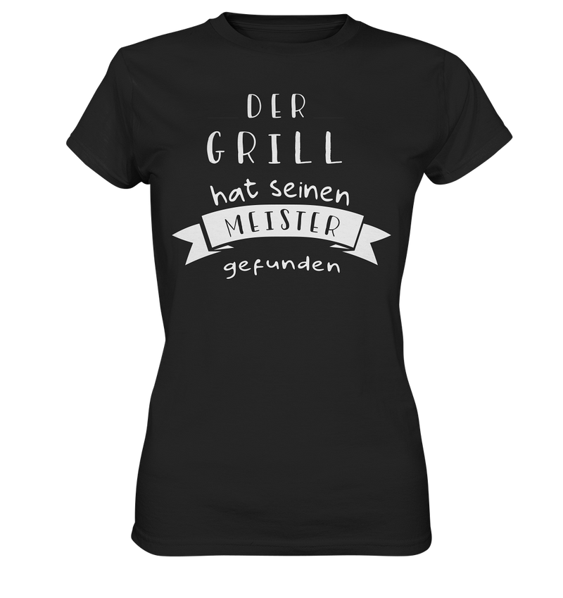 Der Grill hat seinen Meister gefunden - Ladies Premium Shirt