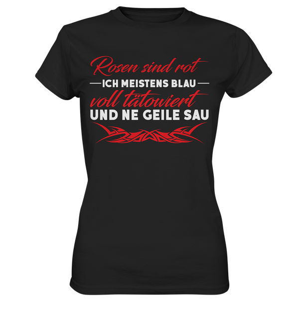 Rosen sind rot - Ladies Premium Shirt